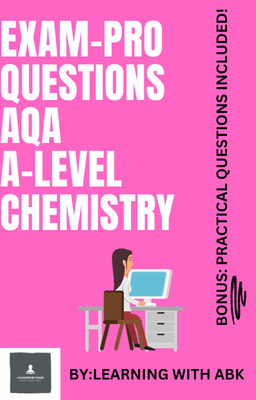 EXAM PRO QUESTIONS - AQA A-LEVEL CHEMISTRY + 2024 EXAM PAPERS