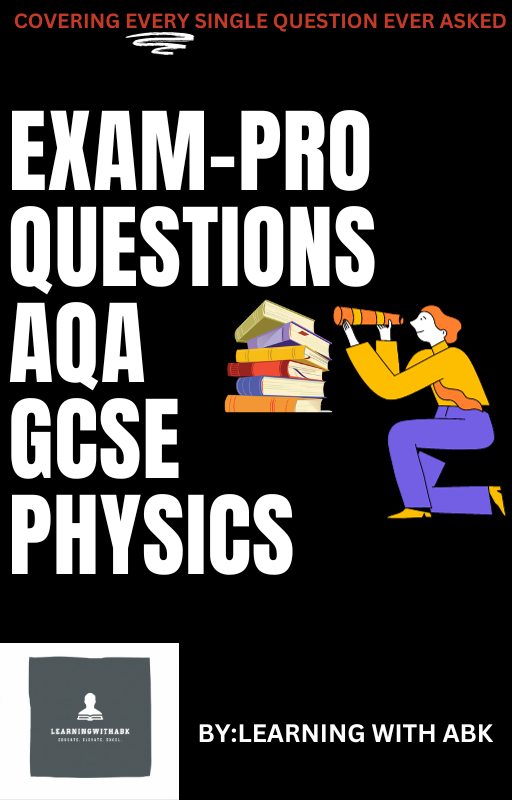 EXAM PRO QUESTIONS - AQA GCSE PHYSICS