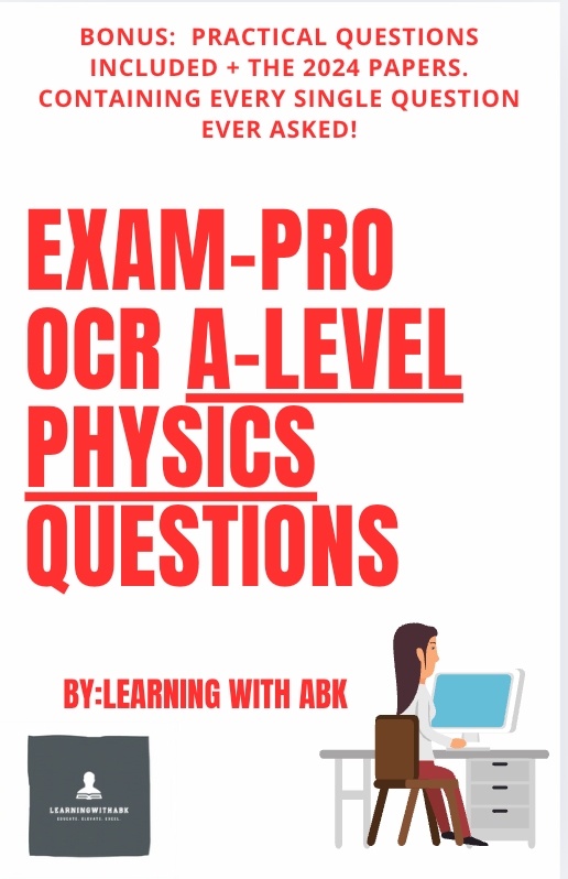 EXAMPRO QUESTIONS - OCR A-LEVEL PHYSICS