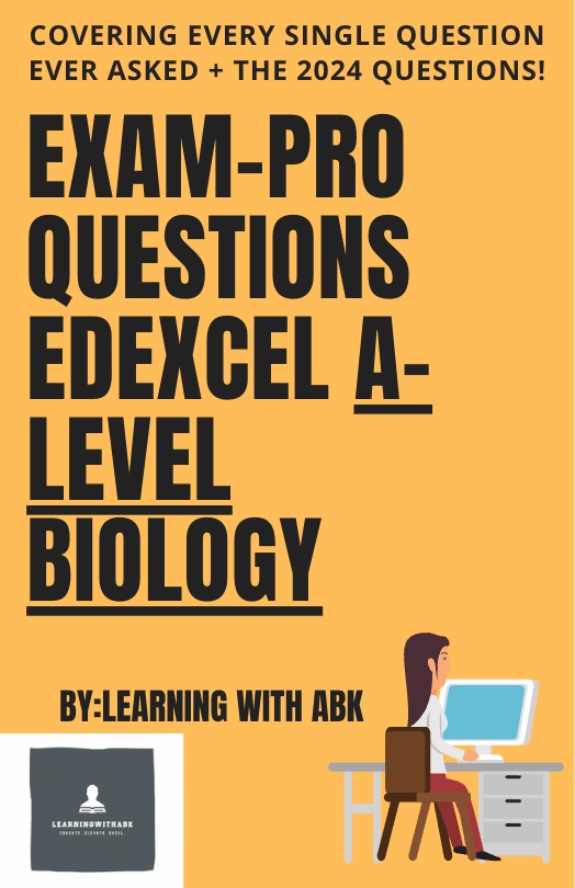 EXAM PRO QUESTIONS - EDEXCEL A-LEVEL BIOLOGY